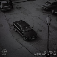 Masahiro Suzuki - Schwindel EP