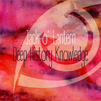 Jack O Lantern - Deep History Knowledge