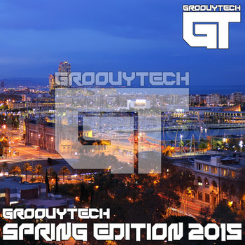 Various Artists - Groovytech Spring Edition 2015
