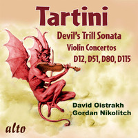Gordan Nikolitch, David Oistrakh, Lev Oborin, Orchestre d’Auvergne & Arie van Beek - Tartini: Devil's Trill Sonata; Violin Concertos D12, D51, D80, & D115