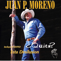 Juan P. Moreno - Quien (Explicit)