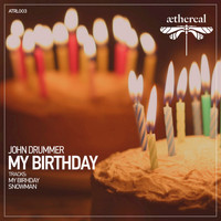 John Drummer - My Birthday