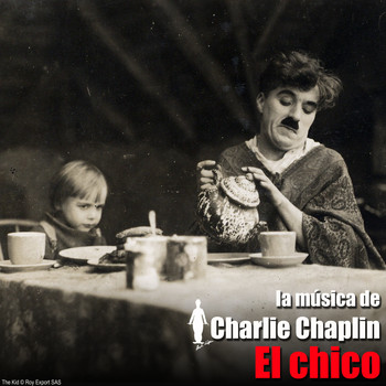 Charlie Chaplin - El Chico (Banda Sonora Original)