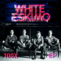 White Eskimo - 100X (Explicit)