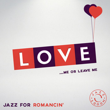 Various Artists - Love – The Best of Jazz for Romancin'