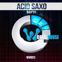 Dayvi - Acid Saxo