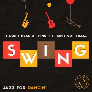 Various Artists - Swing – The Best of Jazz for Dancin'