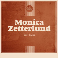 Monica Zetterlund - Easy Living