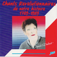 Rosalie Dubois - Chants révolutionnaires de notre histoire 1789-1989