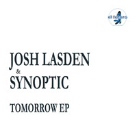Josh Lasden & Synoptic - Tomorrow EP