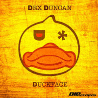 Dex Duncan - Duckface