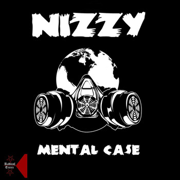 Nizzy - Mental Case