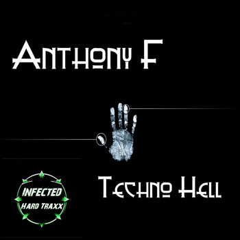 Anthony F - Techno Hell