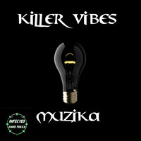 Killer Vibes - Muzika