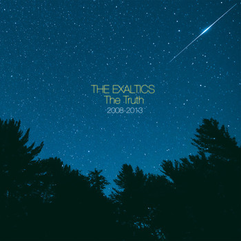 The Exaltics - The Truth 2008-2013