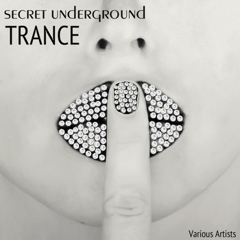 Various Artists - Secret Underground Trance