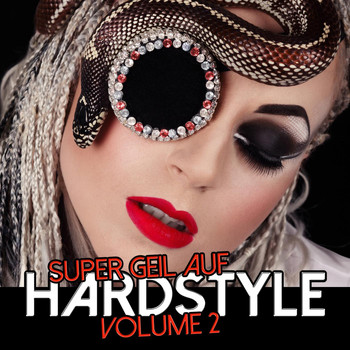 Various Artists - Super Geil Auf Hardstyle, Vol. 2