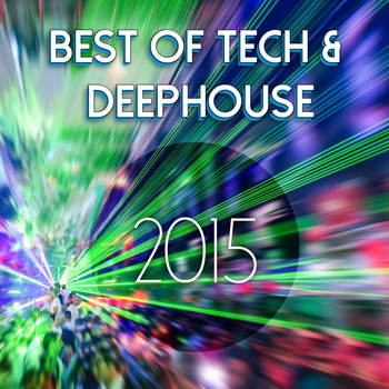 Various Artists - Best of Tech & Deephouse 2015