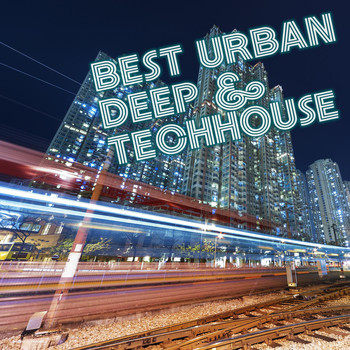Various Artists - Best Urban Deep & Techhouse
