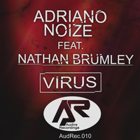Adriano Noize feat. Nathan Brumley - Virus