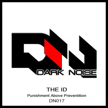 The Id - Punishment Above Prevention