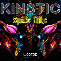 Kinetic - Space Tribe