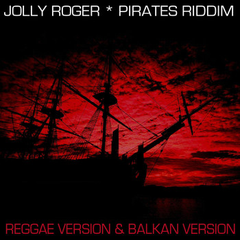 Jolly Roger - Pirates Riddim