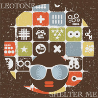 Leotone - Shelter Me
