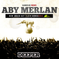 Aby Merlan - Deeper (Radio Edit)