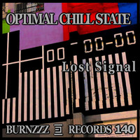 Optimal Chill State - Lost Signal