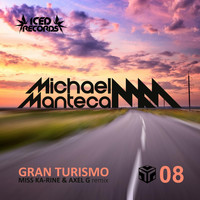 Michael Manteca - Gran Turismo (Miss Ka-Rine & Axel G Remix)