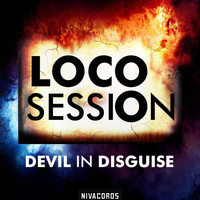 Locosession - Devil in Disguise