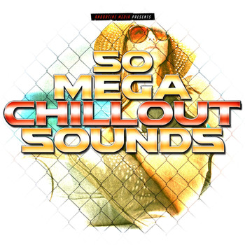 Various Artists - 50 Mega Chillout Sounds