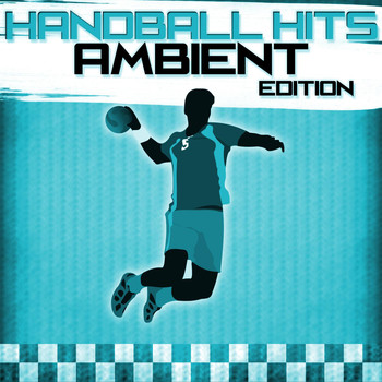 Various Artists - Handball Hits - Ambient Edition