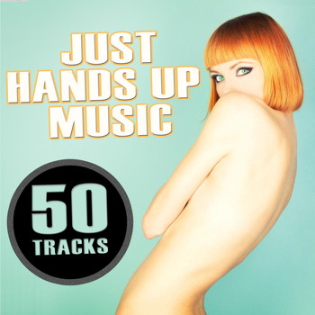 Various Artists - Just Hands Up Music