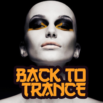 Various Artists - Back to Trance
