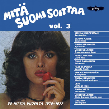 Various Artists - Mitä Suomi Soittaa, Vol. 3 (50 Hittiä Vuosilta 1976-1977)