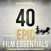 Movie Sounds Unlimited - 40 Epic Film Essentials
