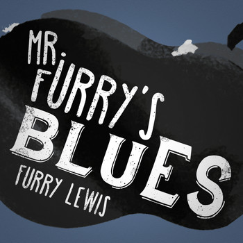 Furry Lewis - Mr Furry's Blues