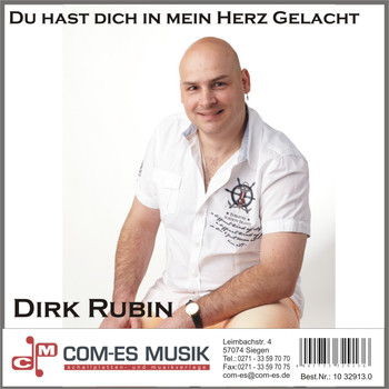 Dirk Rubin - Du hast dich in mein Herz gelacht