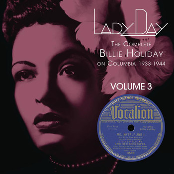 Billie Holiday - Lady Day: The Complete Billie Holiday On Columbia - Vol. 3