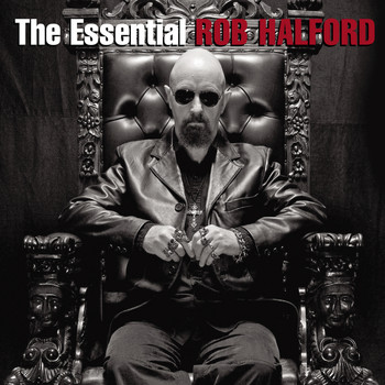 Rob Halford - The Essential Rob Halford
