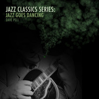 Dave Pell - Jazz Classics Series: Jazz Goes Dancing
