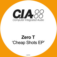 Zero T - Cheap Shots EP
