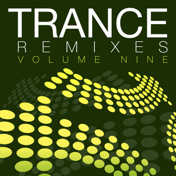 Various Artists - Trance Remixes, Vol. 9