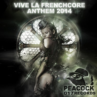 Dr. Peacock - Vive La Frenchcore