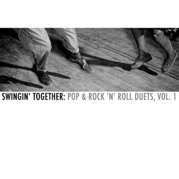Various Artists - Swingin' Together: Pop & Rock 'N' Roll Duets, Vol. 1