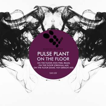 Pulse Plant - On The Floor