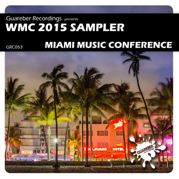 Various Artists - WMC 2015 Sampler Miami Music Conference