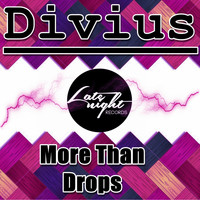 Divius - More Than Drops